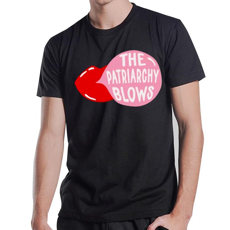 The Patriarchy Blows T-Shirt