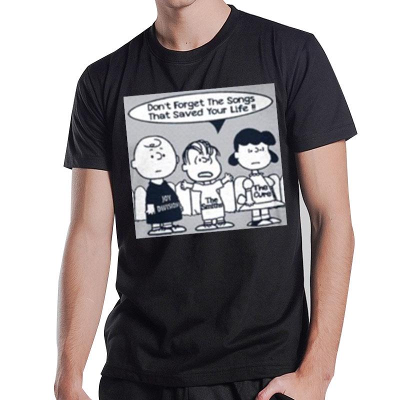 The Peanuts The Smiths Don Forget The Songs That Saved Your Life T-Shirt