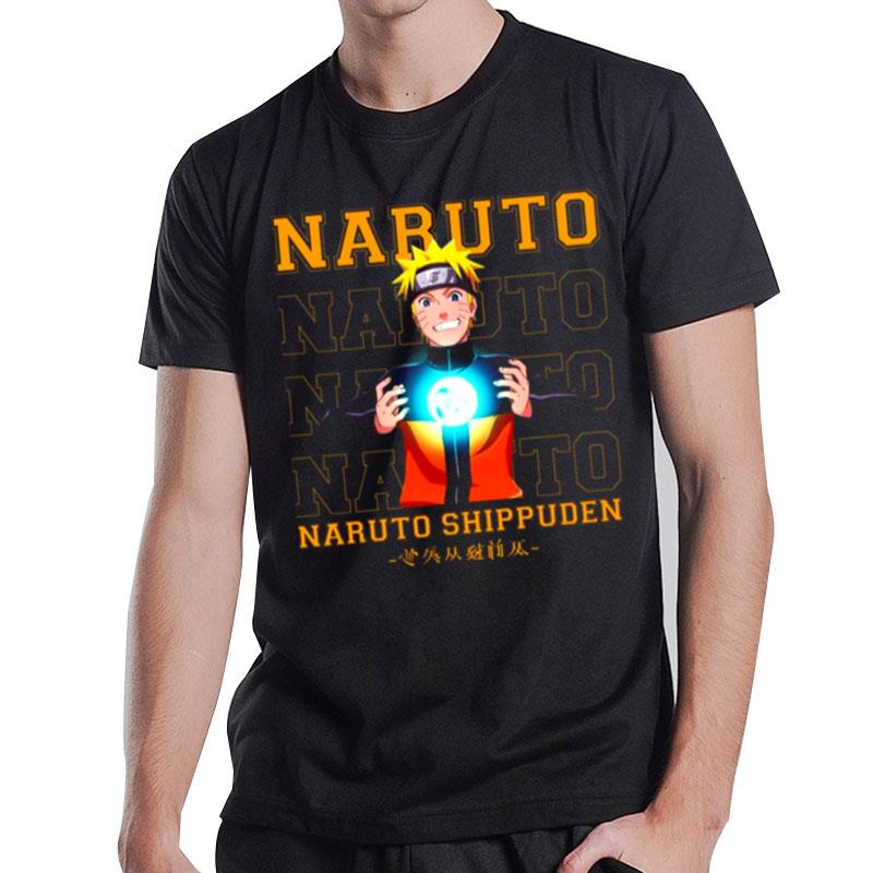 The Power Of Uzumaki Naruto Naruto Shippuden T-Shirt