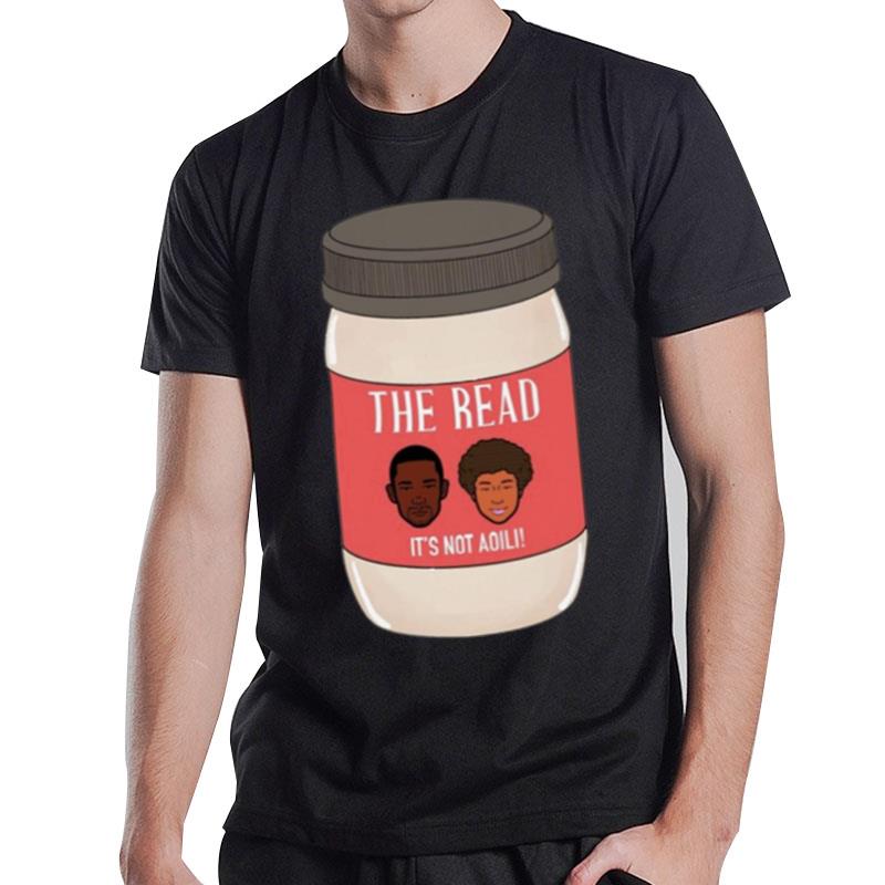 The Read It's Not Aoili T-Shirt