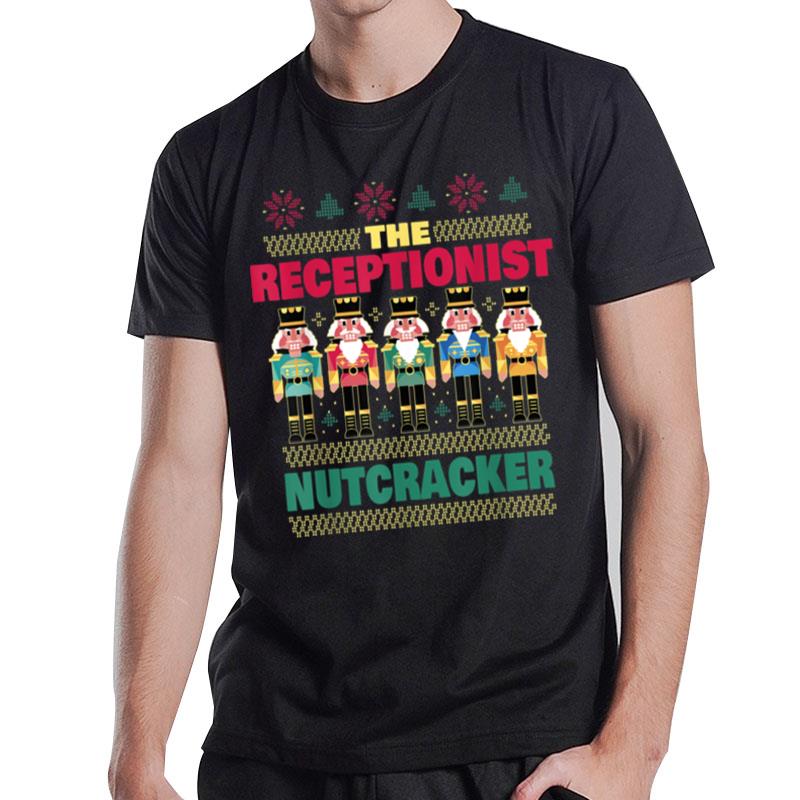 The Receptionist Nutcracker Funny Christmas Receptionist T-Shirt