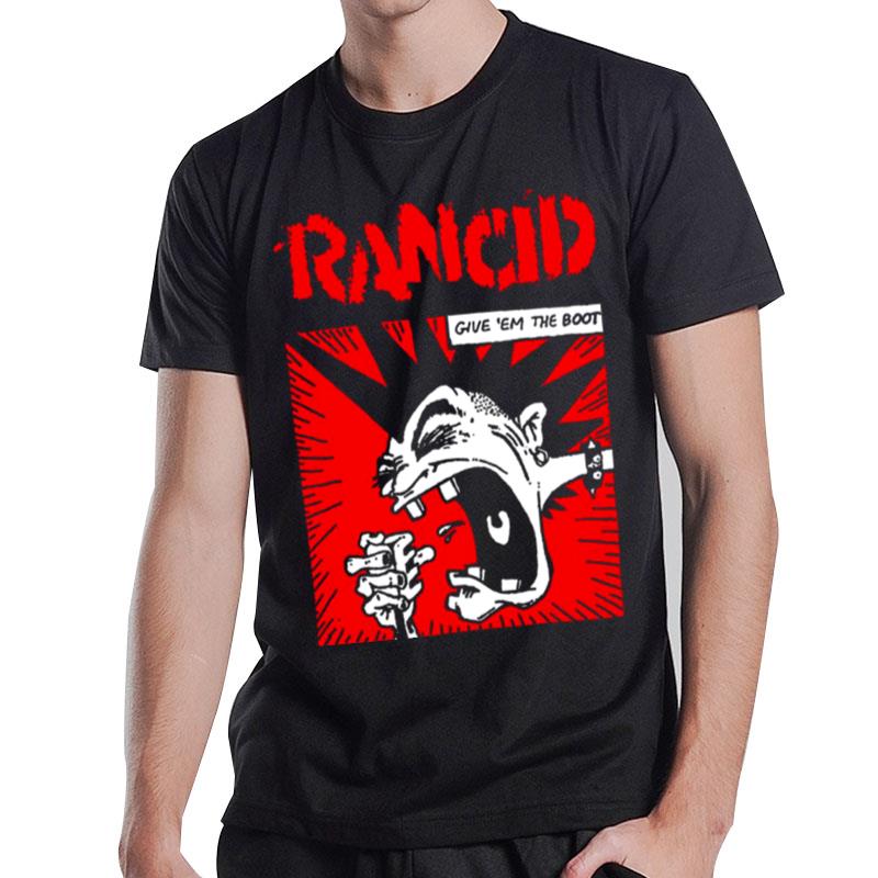 The Red Rancid Give ?Em The Boot Ar T-Shirt