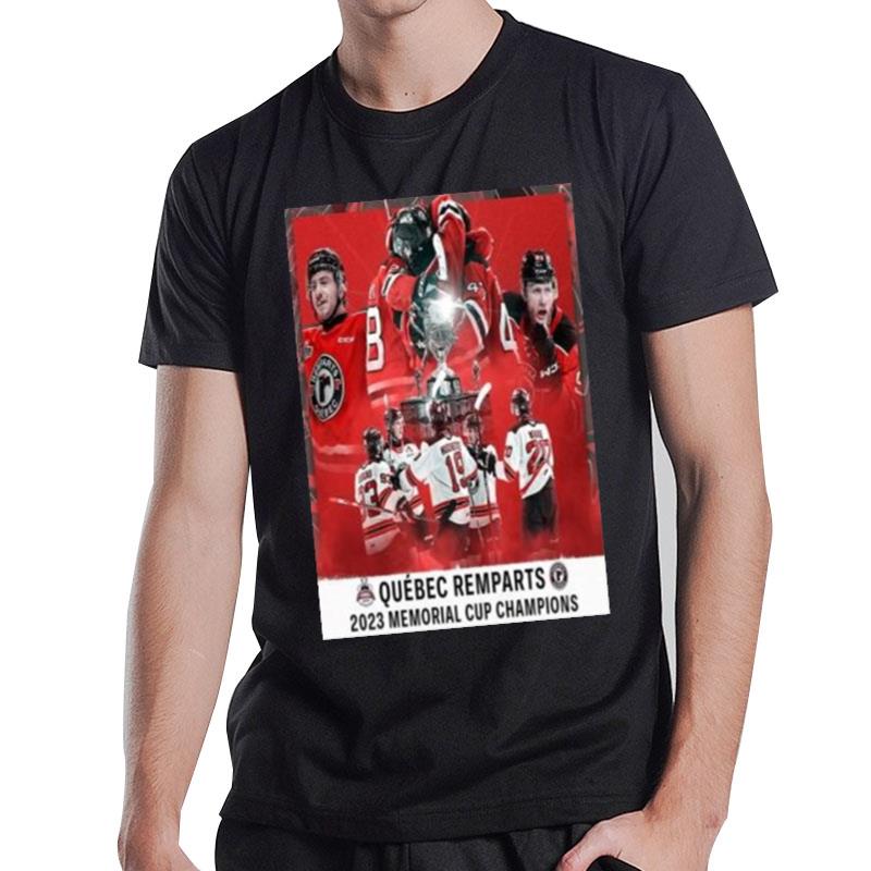 The Remparts De Quebec Are Champions 2023 Memorial Cup Champions T-Shirt