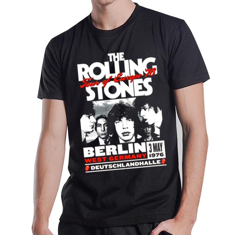 The Rolling Stones Tour Of Europe Berlin ?76 T-Shirt