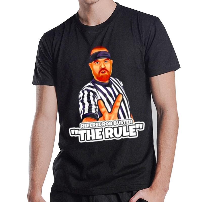 The Rule Referee Rob Buster Cartoon T-Shirt