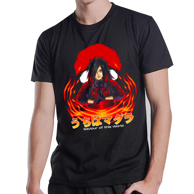 The Saviour Of This World Naruto Shippuden Madara Uchiha T-Shirt