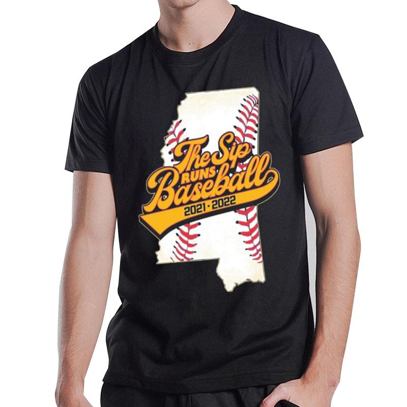 The Sip Runs Baseball 2021 2022 T-Shirt