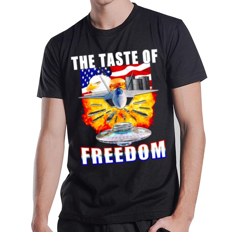 The Taste Of Freedom T-Shirt