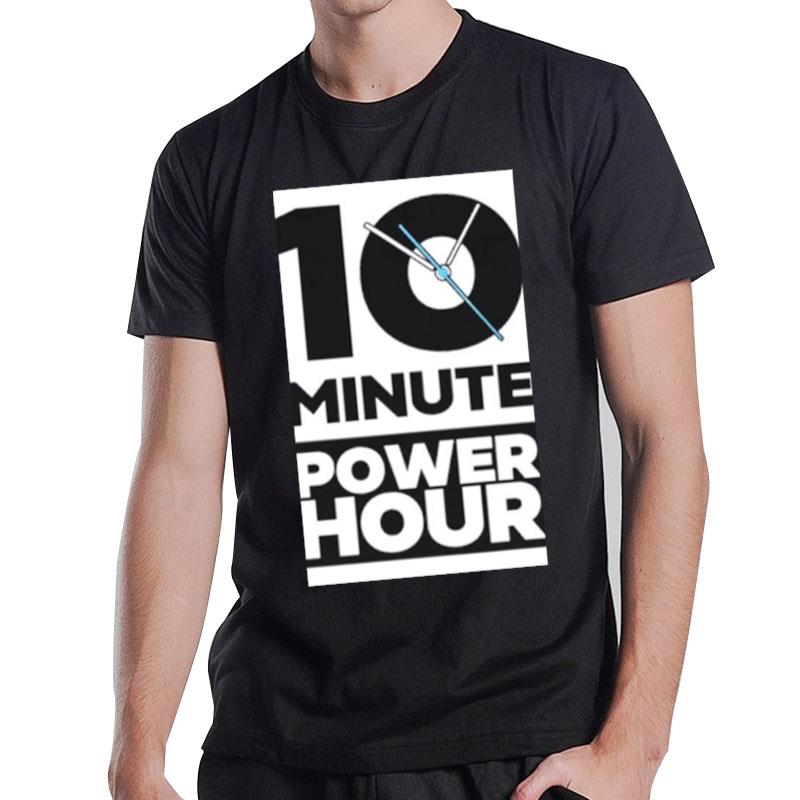 The Ten Minute Power Hour T-Shirt