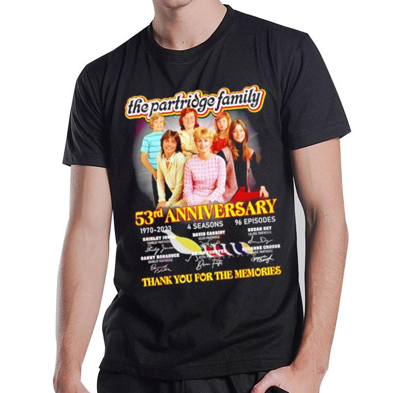 The The Partridge Family 53Rd Anniversary Thank You For The Memories Signature T-Shirt