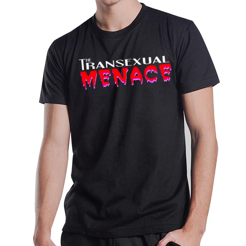 The Transexual Menace T-Shirt