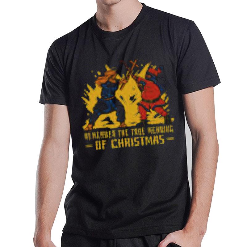 The True Meaning Of Christmas Santa Vs Jesus T-Shirt