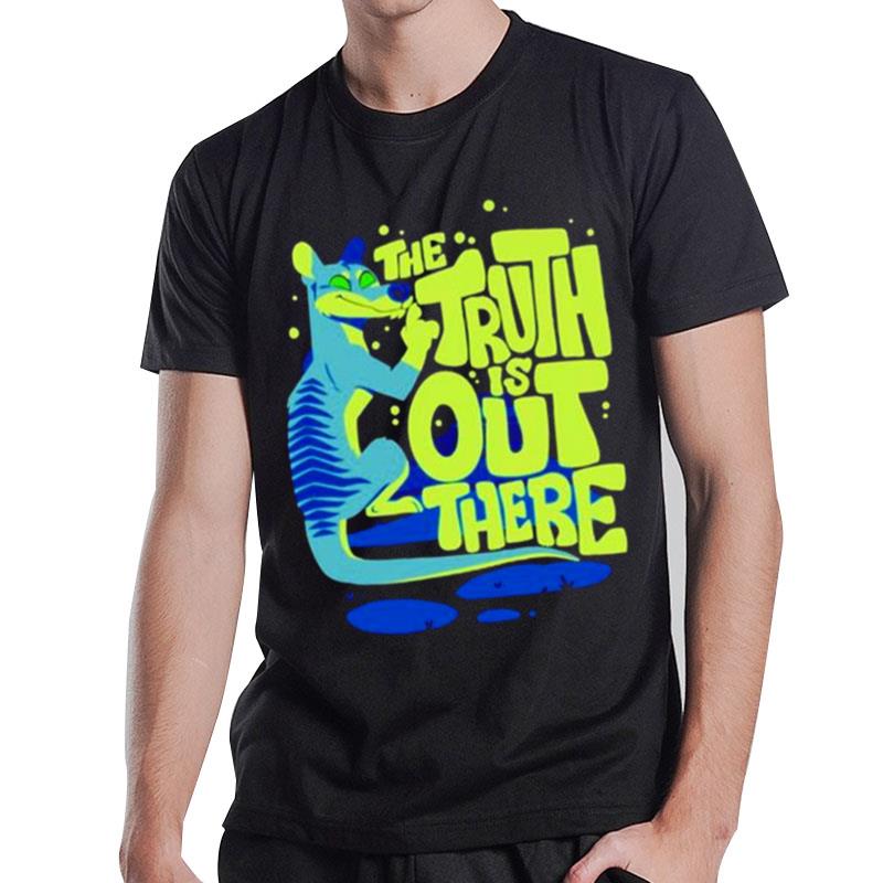 The Truth Is Out There T-Shirt