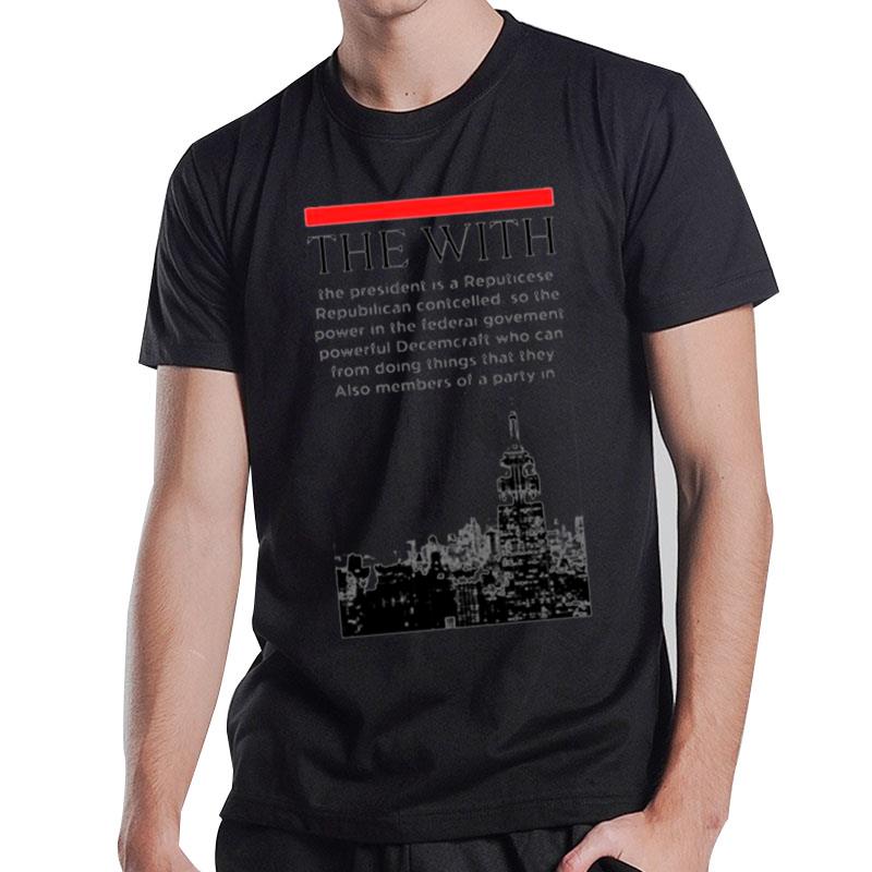 The With Reputicese Republican T-Shirt