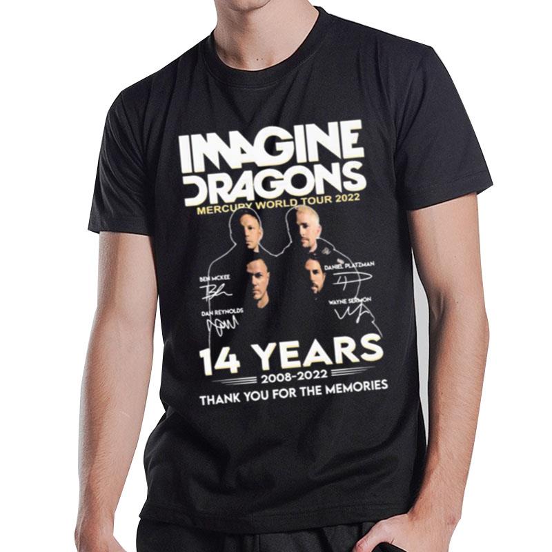 The World Tour 2022 Image Dragons Mercury 14 Years 2008 2022 Signatures Thank You For The Memories T-Shirt