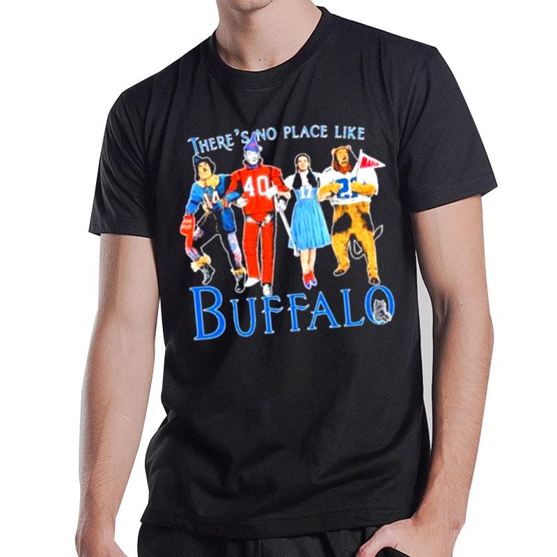 There's No Place Like Buffalo T-Shirt