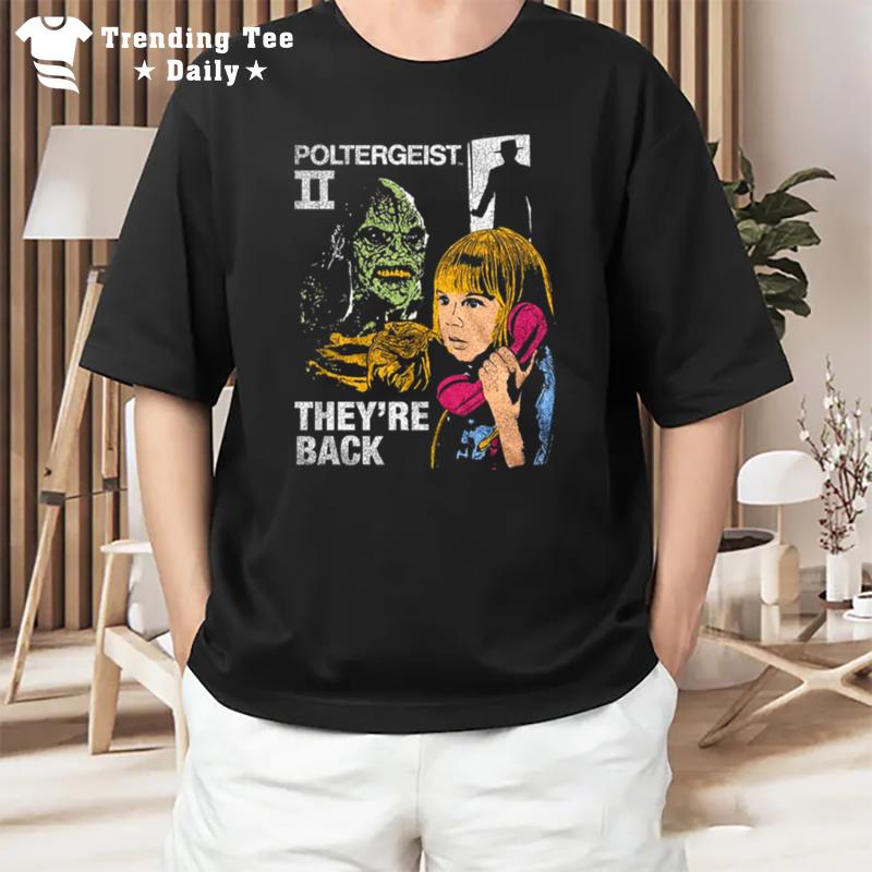 They're Back Collage Poltergeist Ii T-Shirt