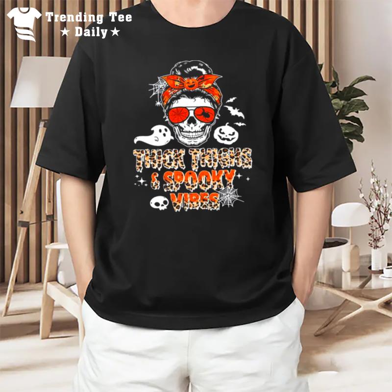 Thick Thighs Spooky Vibes Funny Skull Halloween T-Shirt