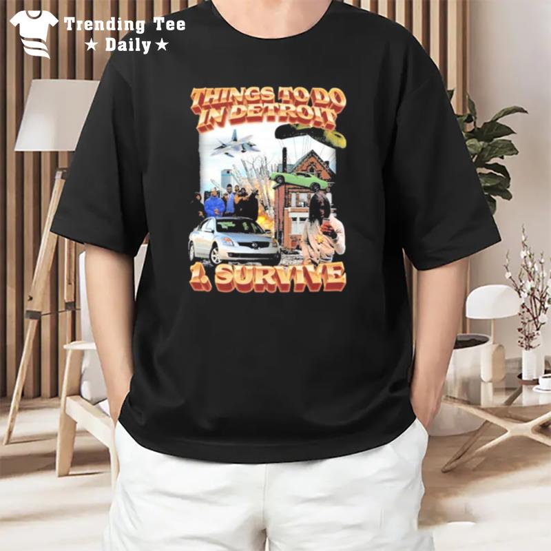 Things To Do In Detroit 2022 T-Shirt