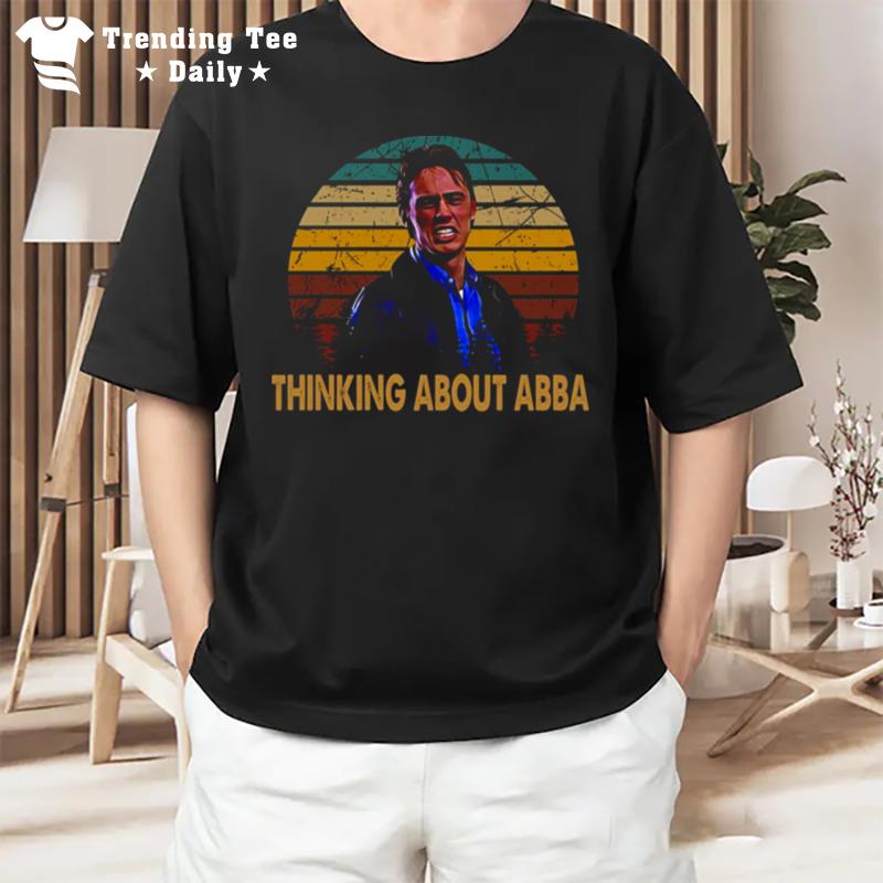 Thinking About Abba Freaks And Geeks T-Shirt