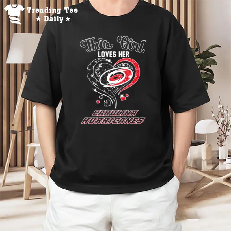 This Girl Loves Her Carolina Hurricanes Diamond Hear T-Shirt