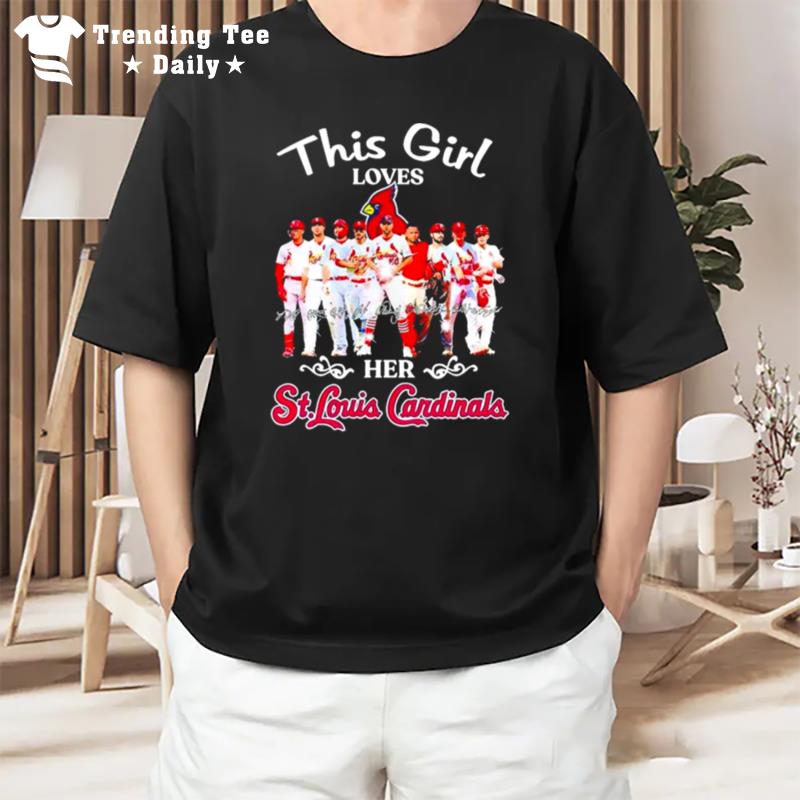 This Girl Loves Her St Louis Cardinals 2023 Signatures T-Shirt