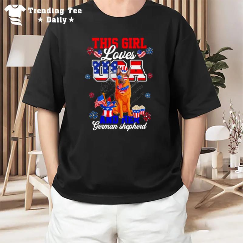 This Girl Loves Usa And Her German Shepherd Dog 4Th Of July T-Shirt