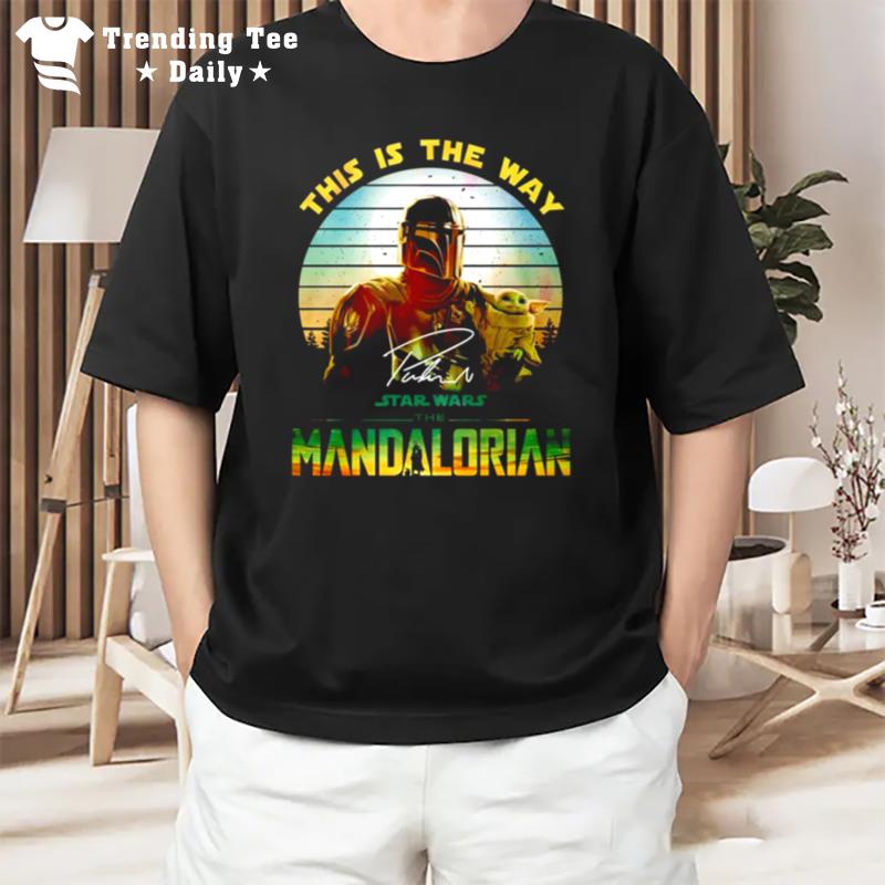 This Is A Way Star Wars The Mandalorian Signature T-Shirt