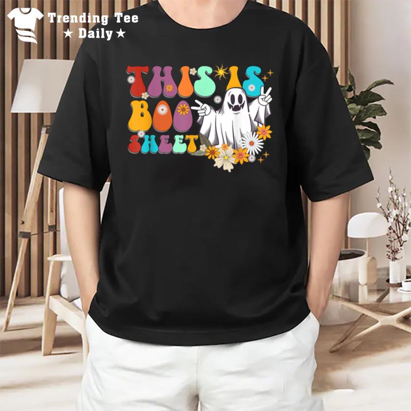 This Is Boo Sheet Ghost Retro Halloween 2022 Gift T-Shirt