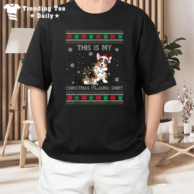 This Is My Christmas Pajama Corgi Ugly X Mas Sweaters T-Shirt