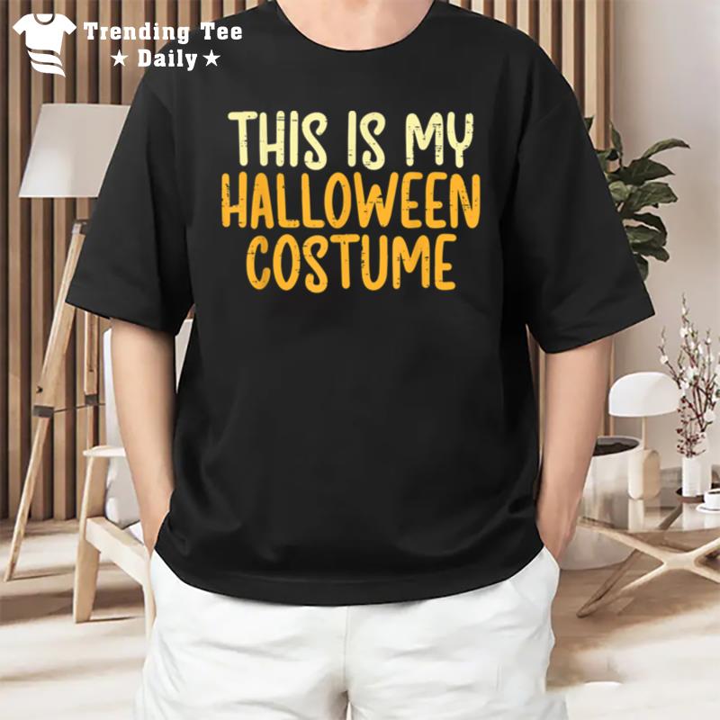 This Is My Halloween Costume Funny Lazy Easy Kids T-Shirt