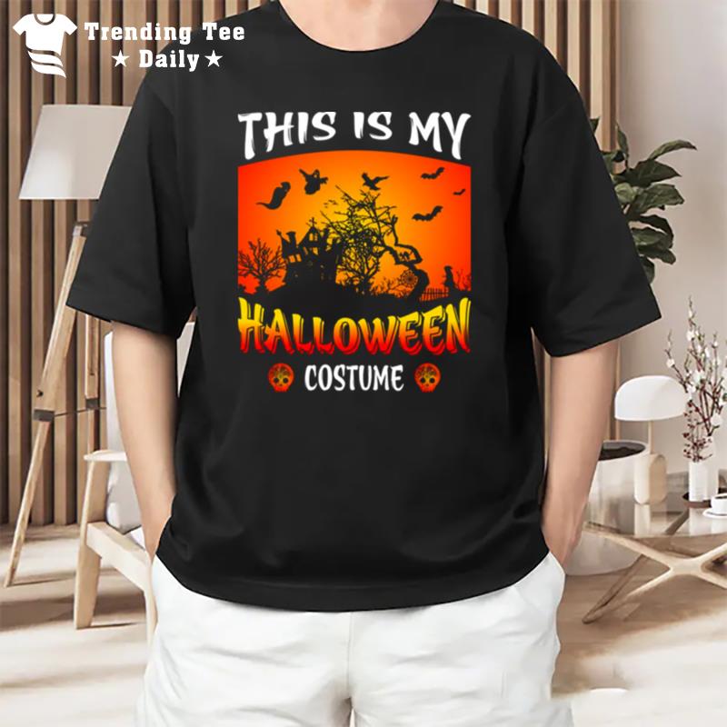 This Is My Halloween Costume Halloween Horror Nights S T-Shirt