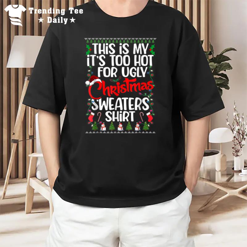 This Is My Ugly Christmas Pajama Funny Christmas T-Shirt