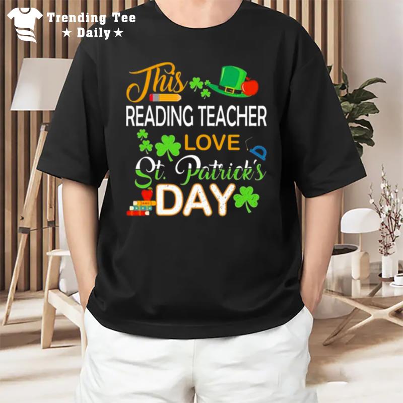 This Reading Teacher Love St Patrick's Day Shenanigans With Gif T-Shirt