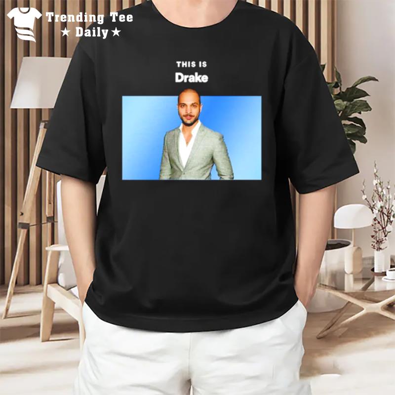 This Is Drake T-Shirt