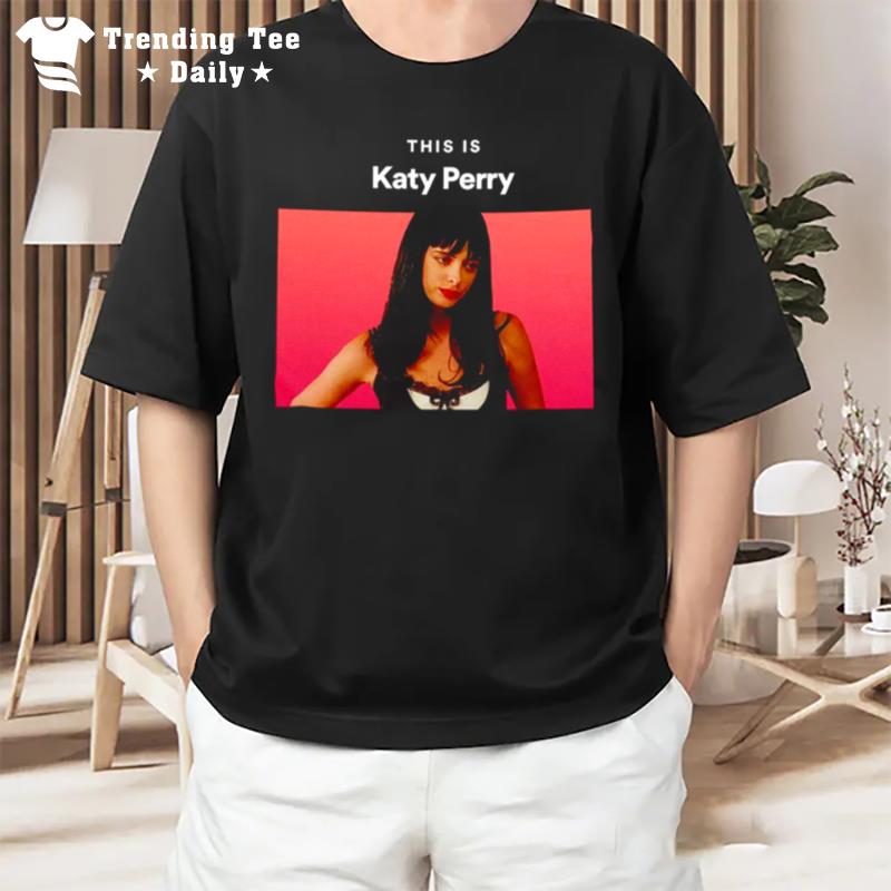 This Is Katy Perry T-Shirt