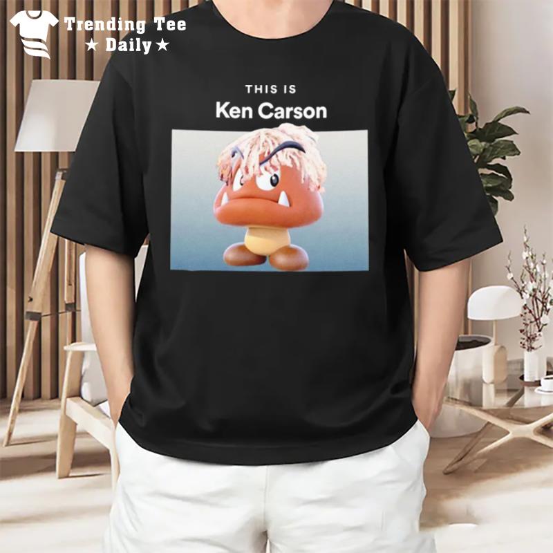 This Is Ken Carson T-Shirt