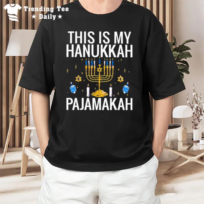 This Is My Hanukkah Pajamakah T-Shirt