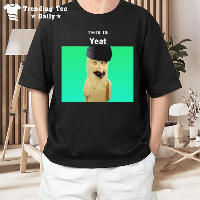 This Is Yea T-Shirt