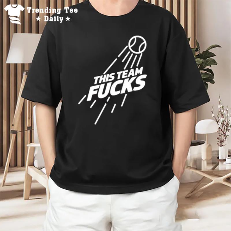 This Team Fuck Los Angeles Dodgers T-Shirt