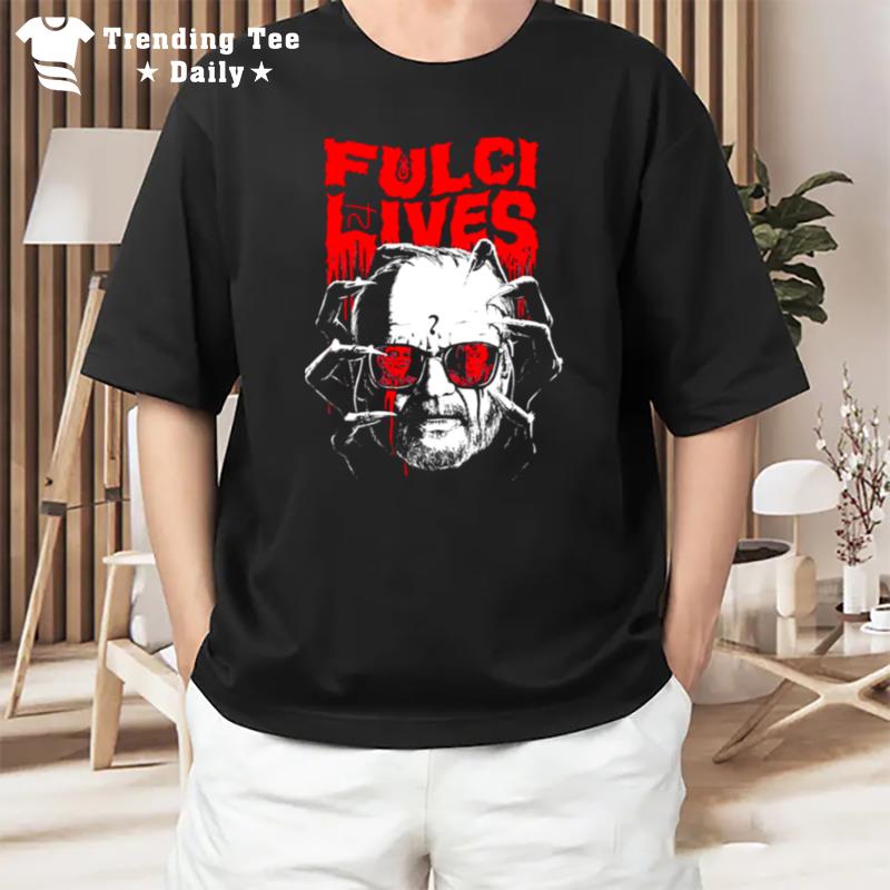 Thriller Fulci Lives T-Shirt