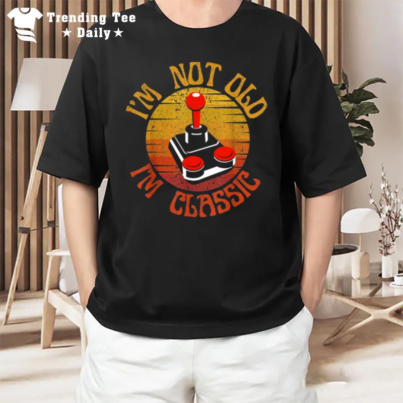 Throwback I'm Not Old I'm Classic Joy Stick Video Gamer T-Shirt