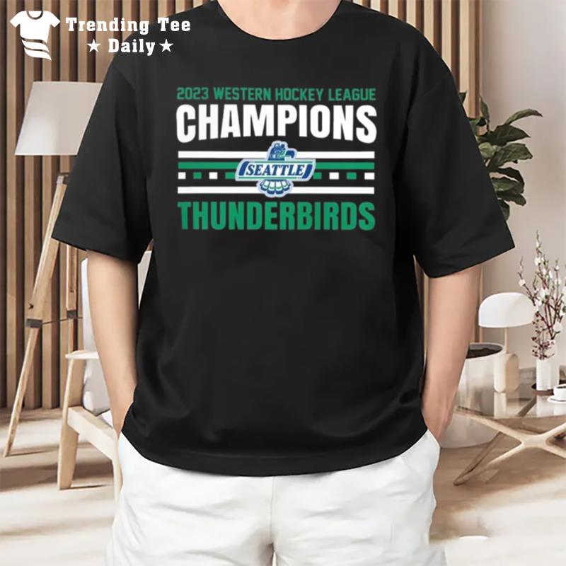 Thunderbirds Hockey 2023 Whl Champions Western Hockey League T-Shirt