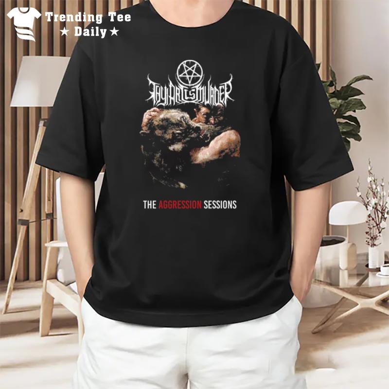 Thy Art Is Murder The Aggression Sessions T-Shirt