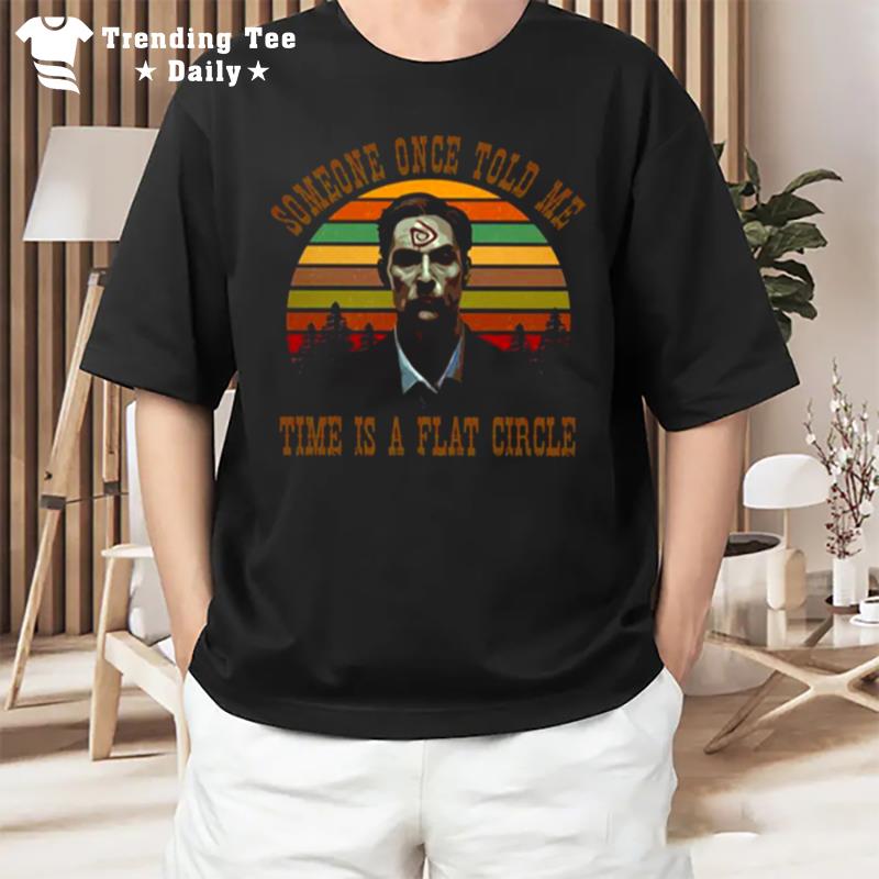 Time Is A Flat Circle T-Shirt