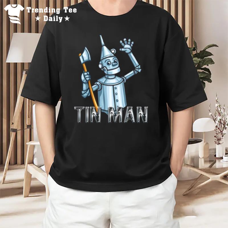 Tin Man From The Wizard Of Oz T-Shirt