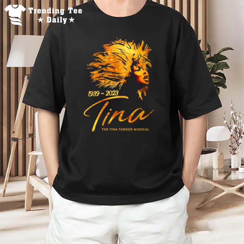 Tina 1939 2023 The Tina Turner Musical T-Shirt