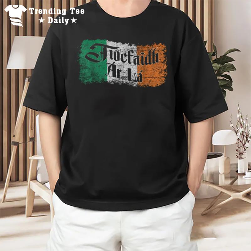 Tiocfaidh Ar La Vintage Ireland Irish Flag T-Shirt