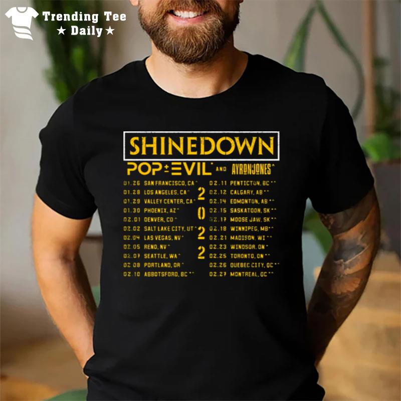 To Make Them Realize This Is My Life Shinedown 2022 Tour Date T-Shirt