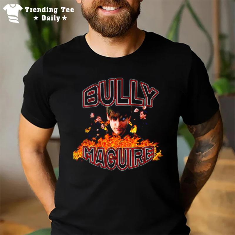 Tobey Maguire Bully Maguire T-Shirt